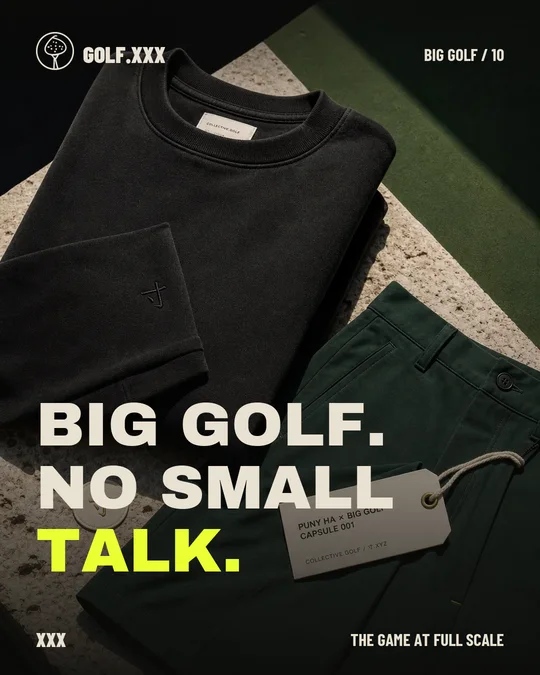 BIG GOLF meme 10: Big golf. No small talk.
